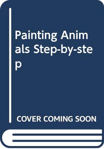 9780004127224: Painting Animals Step-by-step