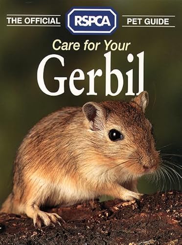 9780004127316: Care for Your Gerbil (Official RSPCA Pet Guides)