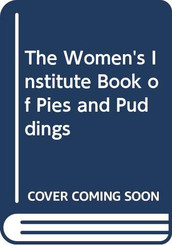 Stock image for The Womens Institute Book of Pies and Puddings for sale by Reuseabook