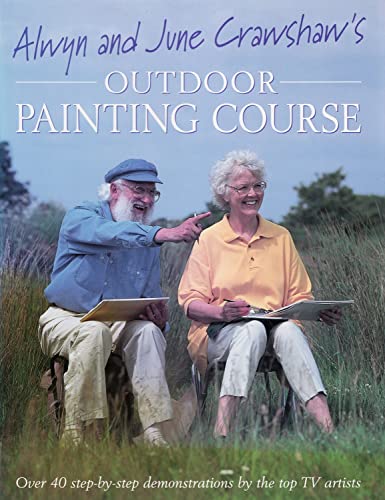 9780004127606: Alwyn and June Crawshaw's Outdoor Painting Course