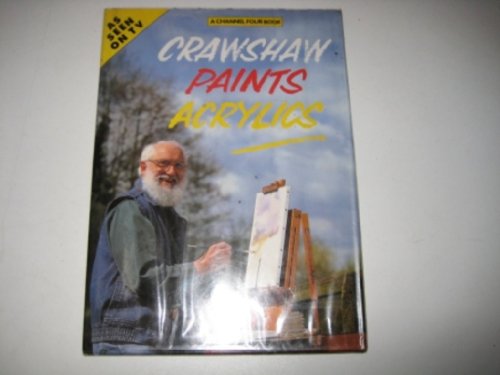 9780004127613: Crawshaw Paints Acrylics