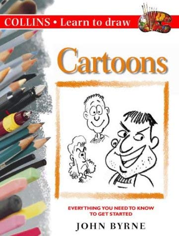 Stock image for Cartoons (Learn to Draw Series) (Collins Learn to Draw S.) for sale by WorldofBooks