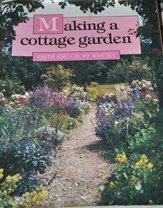 Stock image for Making a Cottage Garden for sale by MusicMagpie