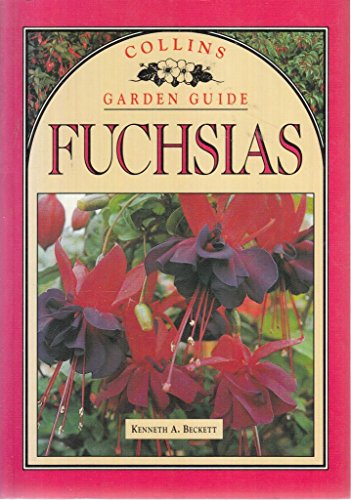 9780004128481: Fuchsias (Collins Aura Garden Guides)