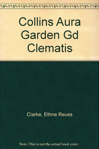 Beispielbild fr Clematis - Garden Guide zum Verkauf von Buchstube Tiffany