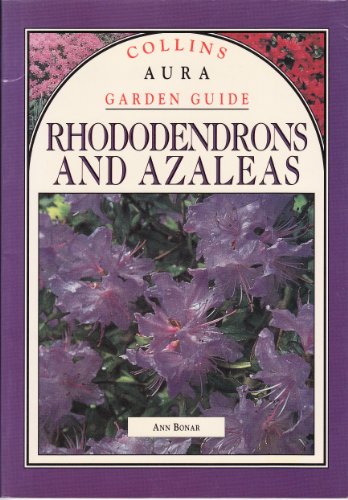 9780004128856: Collins Aura Garden Gd Rhod Azaleas