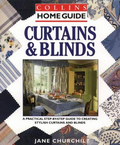 Stock image for Curtains and Blinds (Collins Home Guides) for sale by WorldofBooks