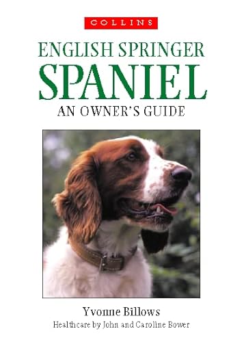 9780004129716: Collins Dog Owner’s Guide – English Springer Spaniel (Collins Dog Owner's Guides)