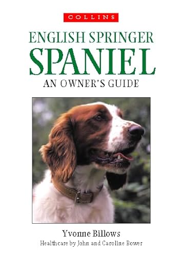 Stock image for English Springer Spaniel: An Owner's Guide for sale by WorldofBooks