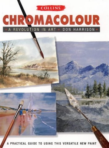 9780004129891: Chromacolour: A revolution in art