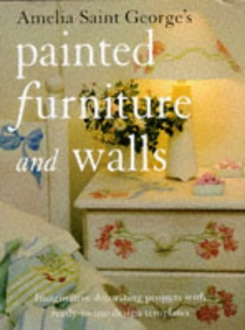 Imagen de archivo de Amelia Saint George  s Painted Furniture and Walls a la venta por WorldofBooks