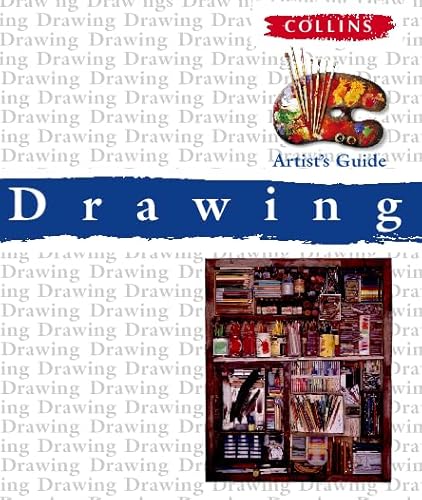 Stock image for Collins Artist's Guide - Drawing (Collins Artist's Guides) for sale by AwesomeBooks