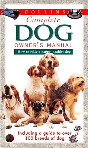 Beispielbild fr Collins Complete Dog Owner's Manual zum Verkauf von Anybook.com