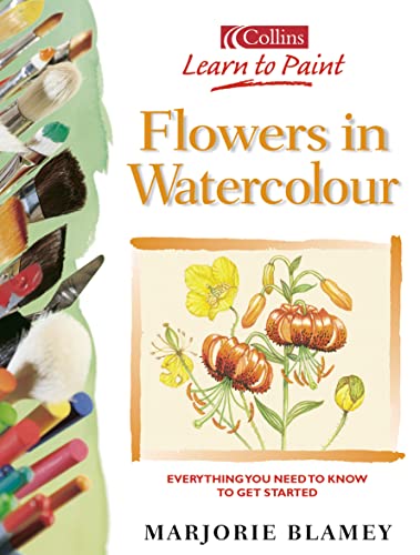 9780004133393: Collins Learn to Paint – Flowers in Watercolour