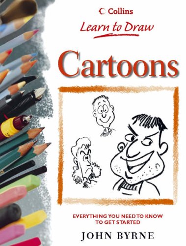 Stock image for Cartoons (Collins Learn to Draw) (Collins Learn to Draw S.) for sale by AwesomeBooks