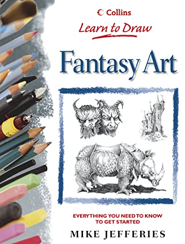 Stock image for Collins Learn to Draw  " Fantasy Art (Collins Learn to Draw S.) for sale by WorldofBooks