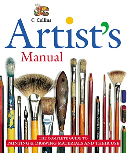 Beispielbild fr Artist's Manual The Complete Guide to Painting and Drawing Materials and Their Use zum Verkauf von Book_Attic