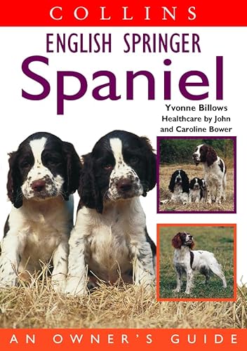 9780004133928: Collins English Springer Spaniel: An Owner's Guide