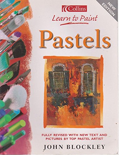 9780004134055: Pastels (Collins Learn to Paint)