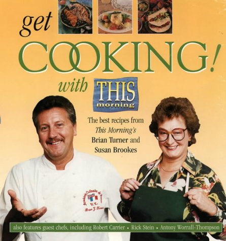 Beispielbild fr Get Cooking!: With 'This Morning' zum Verkauf von WorldofBooks