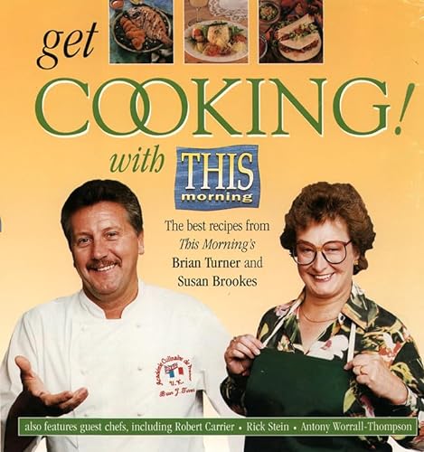 Stock image for Get Cooking!: With 'This Morning' for sale by WorldofBooks