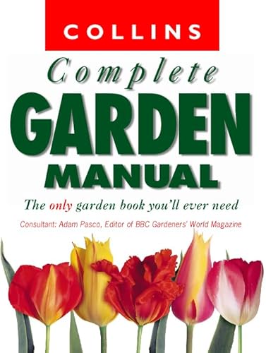 9780004140100: Collins Complete Garden Manual