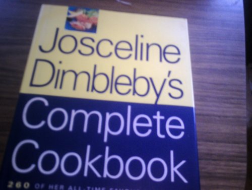 9780004140124: The Josceline Dimbleby Complete Cookbook