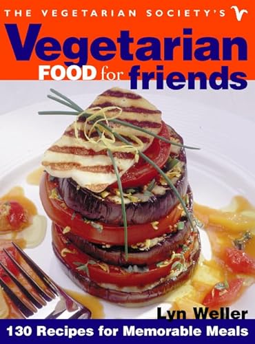 Stock image for The Vegetarian Societys Vegetarian Food for Friends for sale by WorldofBooks