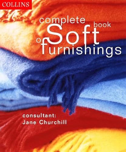 Stock image for Collins Complete Book of Soft Furnishings for sale by AwesomeBooks