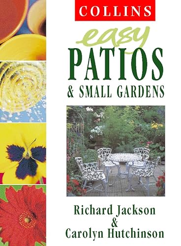 Beispielbild fr Easy Patios and Small Gardens zum Verkauf von Better World Books