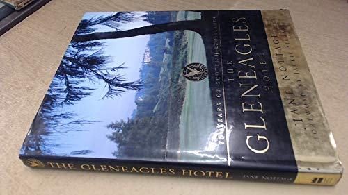 9780004140612: The Gleneagles Hotel: 75 Years of Scottish Excellence [Idioma Ingls]