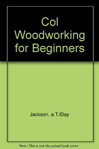 9780004140636: Col Woodworking for Beginners