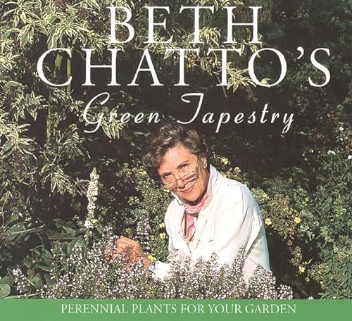 Stock image for Beth Chatto  s Green Tapestry for sale by WorldofBooks