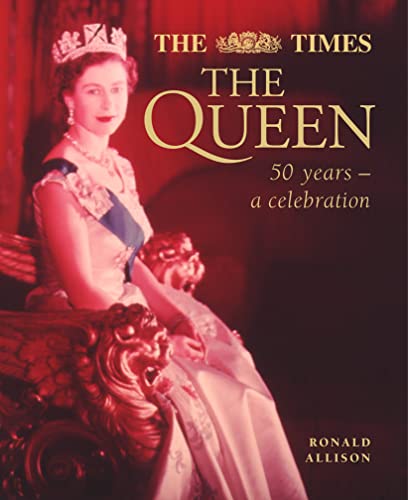 Stock image for The Queen: 50 Years - A Celebration for sale by ThriftBooks-Atlanta