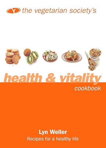 Imagen de archivo de The Vegetarian Society  s Health and Vitality Cookbook a la venta por AwesomeBooks