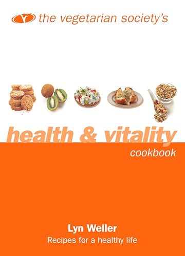 Stock image for The Vegetarian Society's Health and Vitality Cookbook for sale by Goldstone Books