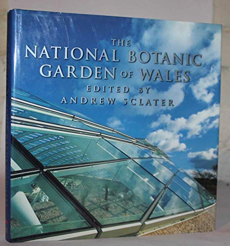 Stock image for The National Botanic Garden of Wales for sale by AwesomeBooks