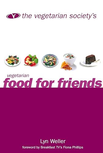 9780004141091: The Vegetarian Society’s Vegetarian Food for Friends