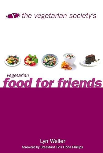 Stock image for The Vegetarian Society  s Vegetarian Food for Friends for sale by WorldofBooks