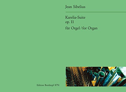 9780004182650: KARELIA-SUITE OP. 11 TRANSKR. FUR ORGEL ORGUE