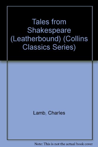 9780004235714: Tales from Shakespeare (Classics)