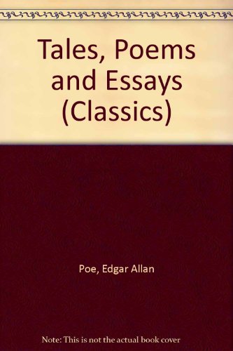 Tales, Poems and Essays (Classics) (9780004235929) by Edgar Allan Poe