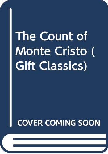 The Count of Monte Cristo (Gift Classics) - Dumas, Alexandre