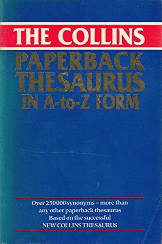 Imagen de archivo de The Collins Paperback Thesaurus in A-Z Form a la venta por WorldofBooks