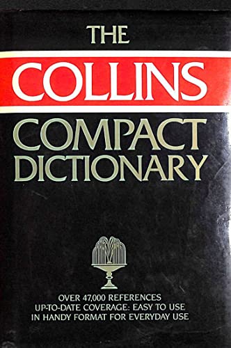 Stock image for The Collins Compact Dictionary for sale by WorldofBooks