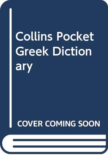 Stock image for 'COLLINS POCKET GREEK DICTIONARY: GREEK-ENGLISH, ENGLISH-GREEK' for sale by Jenson Books Inc