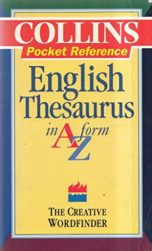 Imagen de archivo de Collins Pocket Reference: English Thesaurus in A-Z Form a la venta por Reuseabook