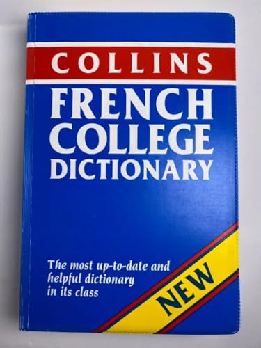 Stock image for Collins French College Dictionary for sale by AwesomeBooks