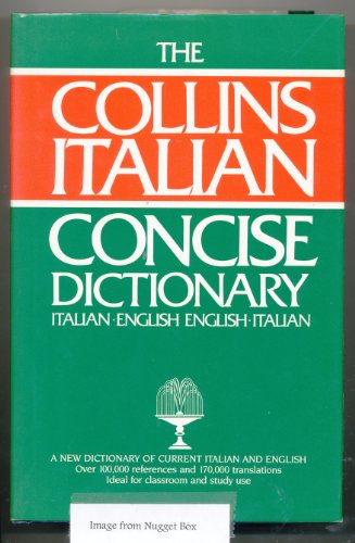 Imagen de archivo de The Collins Concise Italian Dictionary a la venta por AwesomeBooks