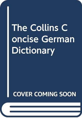 Beispielbild fr The Collins Concise German Dictionary zum Verkauf von AwesomeBooks